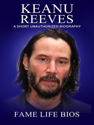cover image of Keanu Reeves a Short Unauthorized Biography
